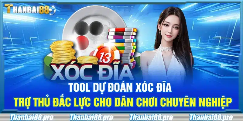 Tool dự đoán xóc đĩa – Trợ thủ đắc lực cho dân chơi chuyên nghiệp