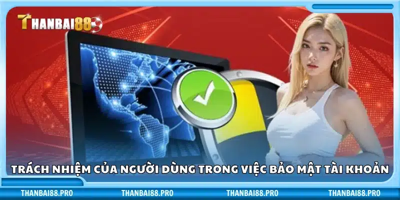 Người chơi cần làm gì để đảm bảo bảo mật tài khoản?