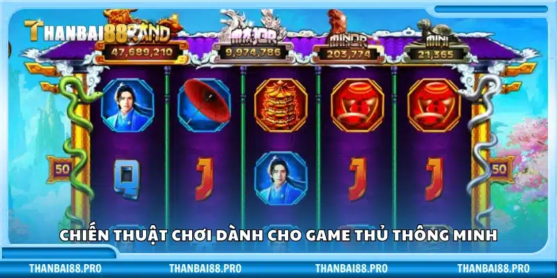 Mẹo chơi thông minh để tối ưu phần thưởng